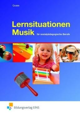 Lernsituationen Musik für sozialpädagogische Berufe