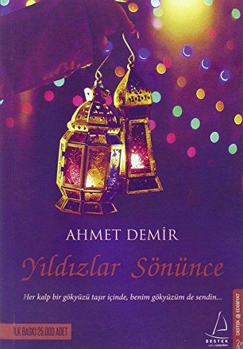 Yildizlar Sönünce: Her kalp bir gökyüzü tasir icinde, benim gökyüzüm de sendin.