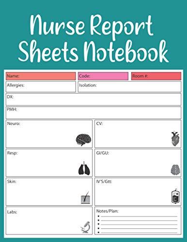 Nurse Report Sheets Notebook: Perfect Journal for Organizing Notes, Shifts, and Giving/Receiving Report | Pocket-Sized Nursing Brain for Managing ... ... You Appreciation | Nursing Student and more.