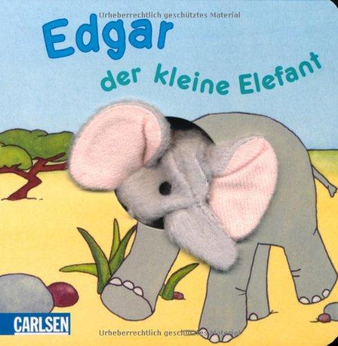 Fingerpuppen-Bücher: Edgar, der kleine Elefant