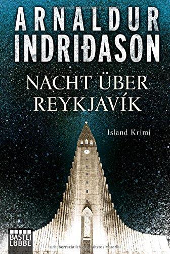 Nacht über Reykjavík: Island Krimi