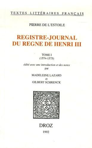 Registre-journal du règne d'Henri III. Vol. 2. 1576-1578