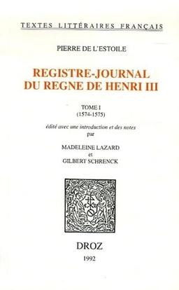 Registre-journal du règne d'Henri III. Vol. 2. 1576-1578