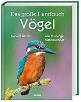 Das große Handbuch Vögel - Alle Brutvögel Mitteleuropas