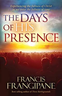 The Days of His Presence