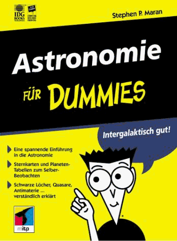 Astronomie für Dummies.Mehr Begeisterung für unser Universum