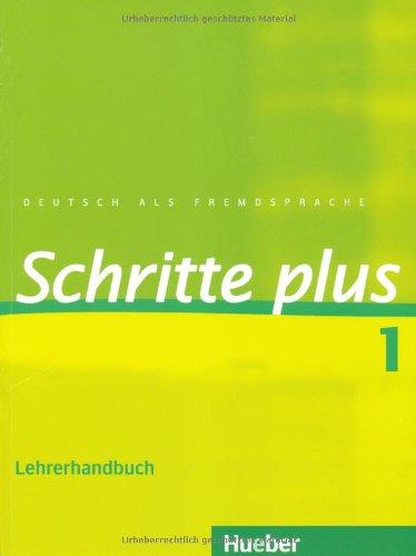 Schritte plus 1: Deutsch als Fremdsprache / Lehrerhandbuch