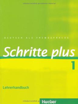 Schritte plus 1: Deutsch als Fremdsprache / Lehrerhandbuch