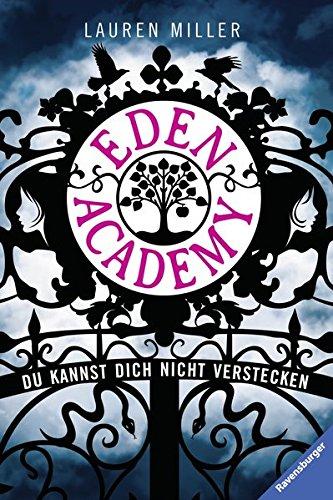 Eden Academy. Du kannst dich nicht verstecken