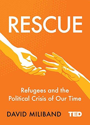 Rescue: Refugees and the Political Crisis of Our Time (TED 2)