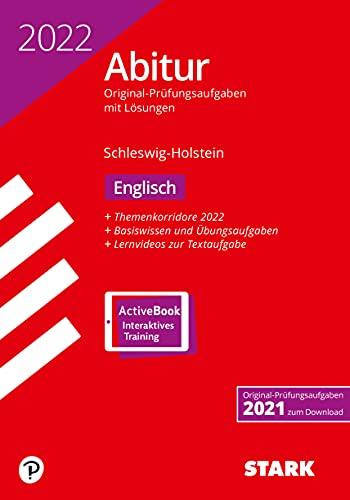 STARK Abiturprüfung Schleswig-Holstein 2022 - Englisch (STARK-Verlag - Abitur-Prüfungen)