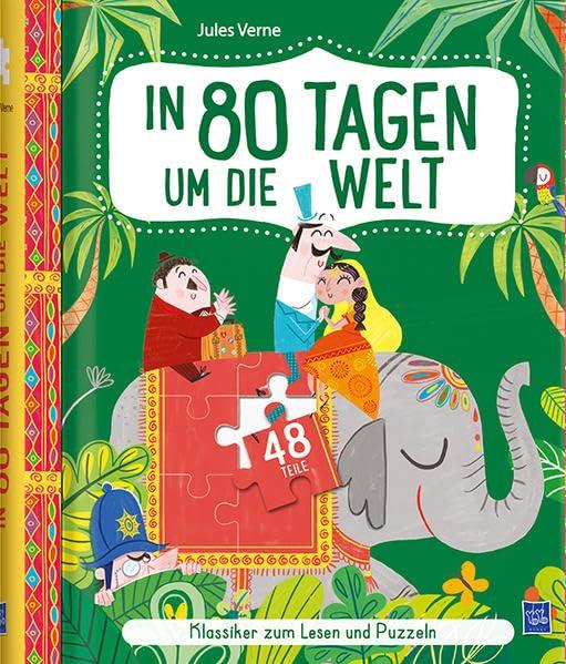 Klassiker zum Lesen und Puzzeln: In 80 Tagen um die Welt: Mit 48-teiligem Puzzle