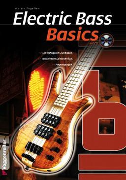 Electric Bass Basics: Die wichtigsten Grundlagen. Verschiedene Spieltechniken. Fingerübungen