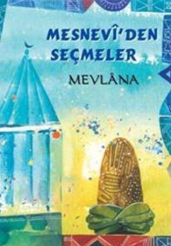 Mesnevi'den Secmeler