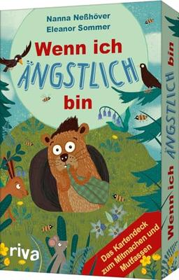 Wenn ich ängstlich bin – Das Kartendeck zum Mitmachen und Mutfassen: | Für Kinder ab 3 Jahren. Impulse, Übungen, um Angst zu erkennen und loszulassen. Für mehr Mut, Selbstvertrauen