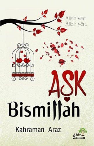 Aşk Bismillah