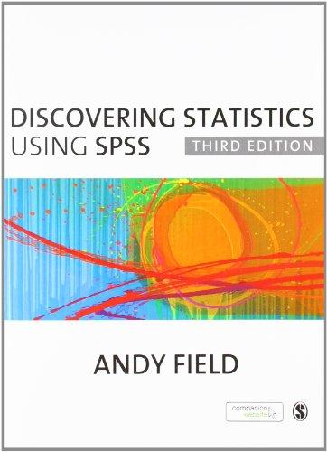 Discovering Statistics Using SPSS (Introducing Statistical Methods Series)