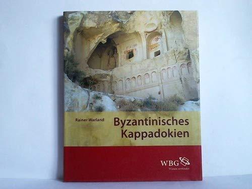 Byzantinisches Kappadokien