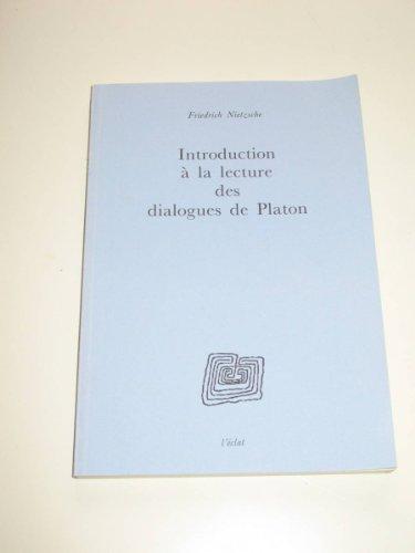 Introduction à l'étude des dialogues de Platon