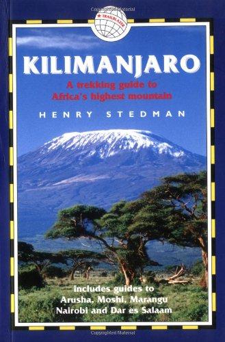 Kilimanjaro: A Trekking Guide to Africa's Highest Mountain: Treks and Excursions