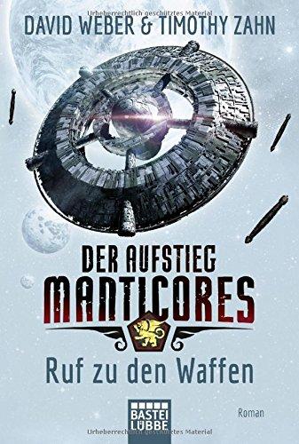 Der Aufstieg Manticores: Ruf zu den Waffen: Roman (Manticore-Reihe, Band 2)