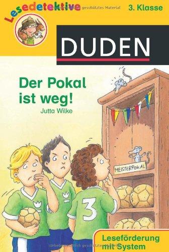 Lesedetektive - Der Pokal ist weg!, 3. Klasse: Leseförderung mit System