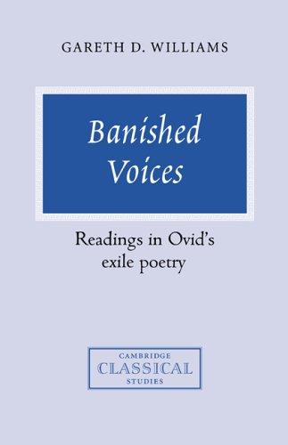 Banished Voices: Readings in Ovid's Exile Poetry (Cambridge Classical Studies)