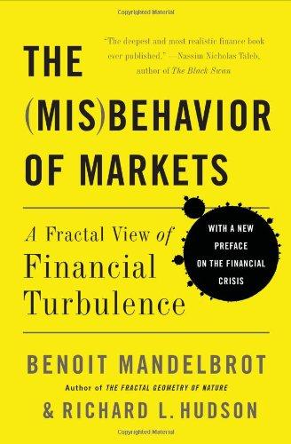 The (MIS)Behavior of Markets: A Fractal View of Risk, Ruin, and Reward