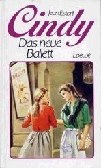 Cindy, Das neue Ballett