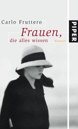 Frauen, die alles wissen: Roman