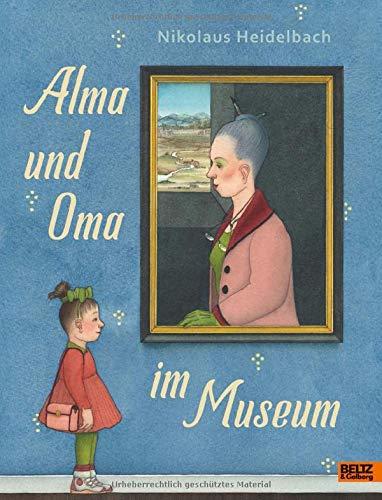 Alma und Oma im Museum: Vierfarbiges Bilderbuch