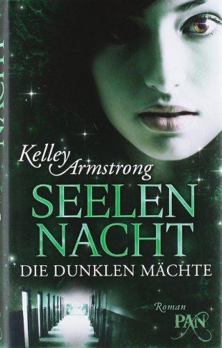 Die dunklen Mächte: Seelennacht: Roman (PAN)