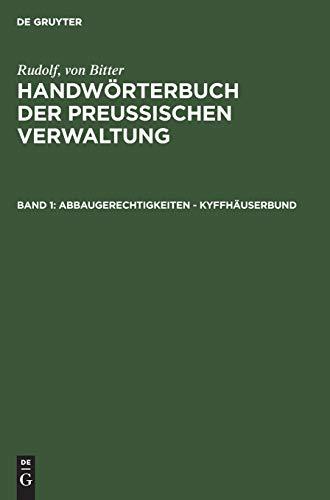 Abbaugerechtigkeiten - Kyffhäuserbund (Rudolf, von Bitter: Handwörterbuch der Preußischen Verwaltung)