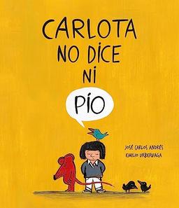 Carlota no dice ni pío (Español Somos8)