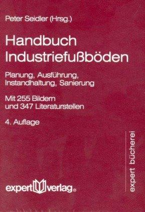 Handbuch Industriefußböden