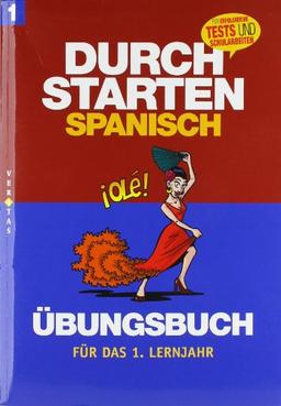 Durchstarten in Spanisch. 1. Lernjahr: Übungsbuch mit Lösungen. Für erfolgreiche Tests und Schularbeiten