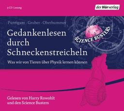 Gedankenlesen durch Schneckenstreicheln: Was wir von Tieren über Physik lernen können