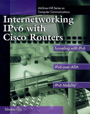 Internetworking IPv6 Cisco Routers (Computer Communications)