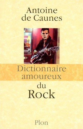 Dictionnaire amoureux du rock