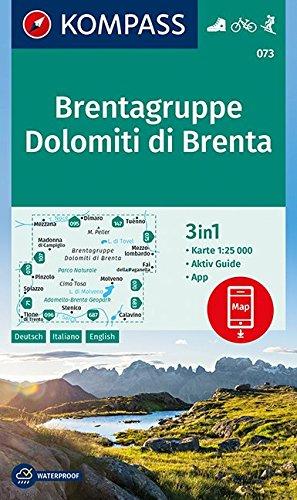 Brentagruppe, Dolomiti di Brenta: 3in1 Wanderkarte 1:25000 mit Aktiv Guide inklusive Karte zur offline Verwendung in der KOMPASS-App. Fahrradfahren. Skitouren. (KOMPASS-Wanderkarten, Band 73)