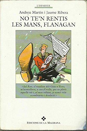 No t'en rentis les mans,flanagan (OTROS LA MAGRANA, Band 110)