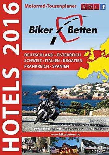 Bikerbetten Hotels 2016: Motorrad Tourenplaner