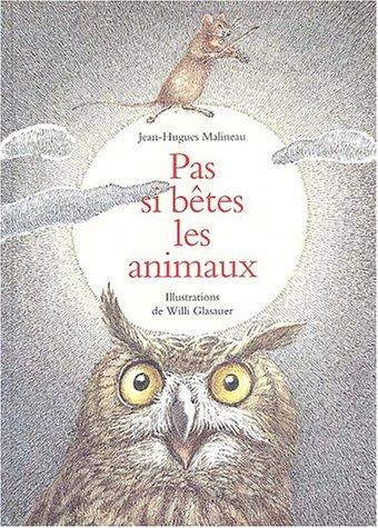 Pas si bêtes les animaux