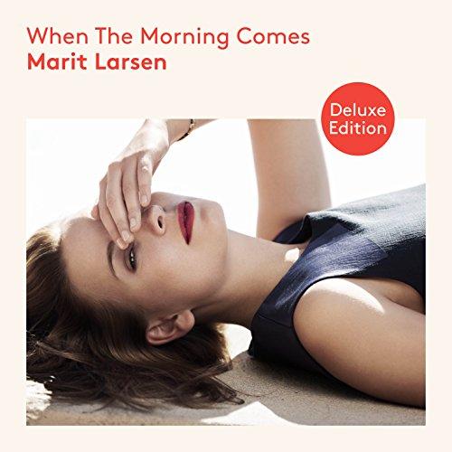 When The Morning Comes (Limited Deluxe Edition)