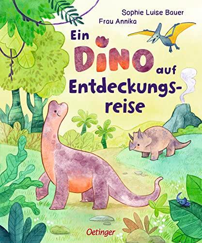 Ein Dino auf Entdeckungsreise (Oetinger natur)