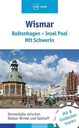 Wismar, Insel Poel, Boltenhagen: Mit Schwerin