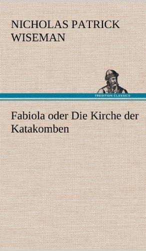 Fabiola oder Die Kirche der Katakomben