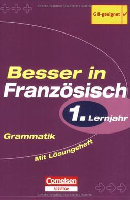 Besser in Französisch: 1. Lernjahr - Grammatik