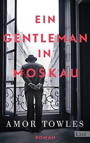 Ein Gentleman in Moskau: Roman