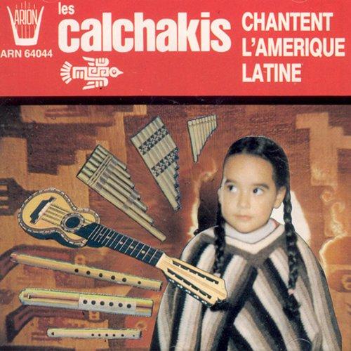 Los Calchakis Sing Latin America